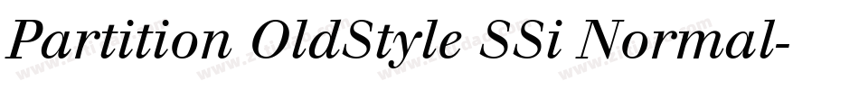 Partition OldStyle SSi Normal字体转换